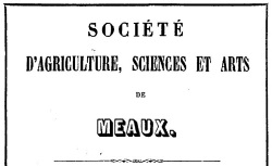 Accéder à la page "Société d'agriculture, sciences et arts de Meaux"