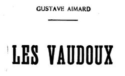 Accéder à la page "Les Vaudoux (1867)"