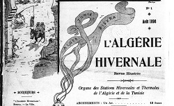 L'Algérie hivernale : revue illustrée : organe des stations hivernales et thermales de l'Algérie et de la Tunisie, août 1896