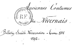 Accéder à la page "Anciennes coutumes du Nivernais, 1896"