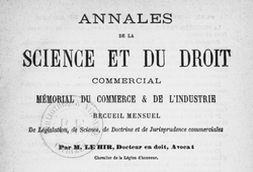 Accéder à la page "Annales de la science et du droit commercial et maritime : recueil mensuel"