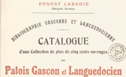Accéder à la page "E. Labadie, Bibliographie gasconne et languedocienne"