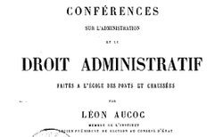 Accéder à la page "Aucoc, Léon. Conférences sur l'administration et le droit administratif, 2e édition"