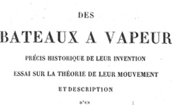 JOUFFROY d’ABBANS, Claude François (1751-1832) Des Bateaux à vapeur