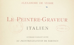 Accéder à la page "     Le peintre-graveur italien (Baudi di Vesme, 1906)"