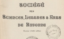 Accéder à la page "Société des sciences, lettres et arts et d'études régionales de Bayonne"