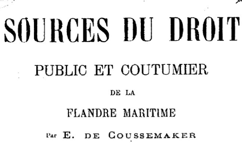 Accéder à la page "Sources du droit public et coutumier de la Flandre maritime"