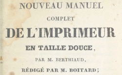 Accéder à la page "Nouveau manuel complet de l'imprimeur en taille douce (Boitard, 1837)"