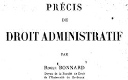 Accéder à la page "Bonnard, Roger. Précis de droit administratif, 4e édition"