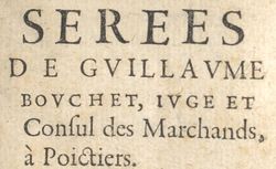 Accéder à la page "Bouchet, Guillaume (1513-1594)"