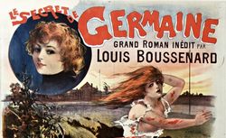 Pal,  Le Secret de Germaine : grand roman inédit par Louis Boussenard (affiche)
