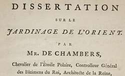 Dissertation sur le jardinage de l'Orient , par Mr. de Chambers, 1772