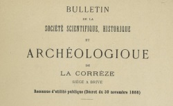 Accéder à la page "Société scientifique, historique et archéologique de la Corrèze (Brive-la-Gaillarde)"