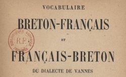 Accéder à la page "Guillevic & Le Goff, Vocabulaire breton-français et français-breton du dialecte de Vannes"