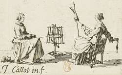 Jacques Callot, La dévideuse et la fileuse. 1621-1625
