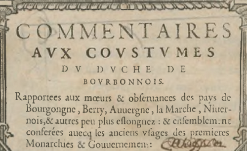 Accéder à la page "Documents de la Bibliothèque Université Clermont Auvergne concernant la coutume du Bourbonnais"