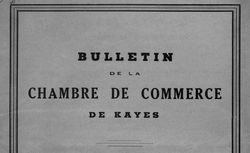 Accéder à la page "Bulletin de la chambre de commerce de Kayes [puis Soudan français]"