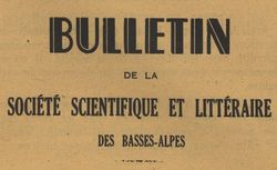 Accéder à la page "Bulletin de la Société scientifique et littéraire des Basses-Alpes"