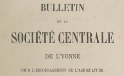 Accéder à la page "Bulletin de la Société centrale de l'Yonne pour l'encouragement de l'agriculture"
