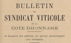 Accéder à la page "Bulletin du Syndicat viticole de la côte dijonnaise"