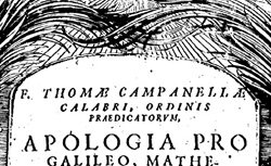 CAMPANELLA, Tommaso (1568-1639) Apologia pro Galileo
