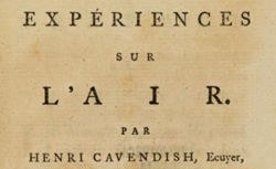 CAVENDISH, Henry (1731-1810) Experiments on air