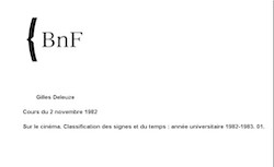 Sur le cinéma. Classification des signes et du temps (1982-1983). Cours de Gilles Deleuze - BnF - Gallica