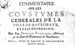 Accéder à la page "Commentaire sur les coutumes générales de la ville de Bourdeaux et pays bourdelois"