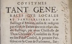 Accéder à la page "Coustumes tant generales que locales et particulieres du bailliage d'Amiens"