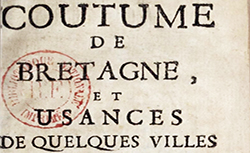 Accéder à la page "Coutume de Bretagne et usance de quelques villes et territoires"