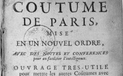 Accéder à la page "     Coutume de Paris, mise en nouvel ordre, avec des nottes et conférences... "