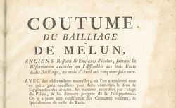 Accéder à la page "Coutume du bailliage de Melun, anciens ressorts et enclaves d'iceluy"
