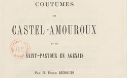 Accéder à la page "Coutumes de Castel-Amouroux et de Saint-Pastour en Agenais"