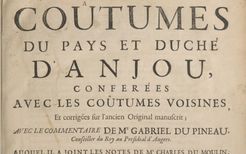 Accéder à la page "     Coutumes du pays et duché d'Anjou ... , avec le commentaire de M. Gabriel Du Pineau,... "