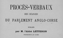 Accéder à la page "Procès-verbaux des séances du Parlement anglo-corse (1891-1892)"