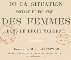 Accéder à la page "Appleton, Charles. De la Situation sociale et politique des femmes dans le droit moderne (1892)"