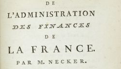 Accéder à la page "Necker, Jacques. De l'administration des finances en France - 1784"