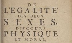 Poullain de La Barre, François. De l'égalité des deux sexes, discours physique et moral où l'on voit l'importance de se défaire des préjugez (1673)