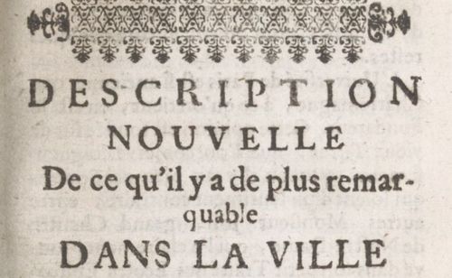 Accéder à la page "Description nouvelle de ce qu'il y a de plus remarquable dans la ville de Paris - 1685"