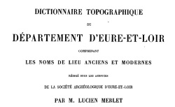 Accéder à la page "Dictionnaire topographique d'Eure-et-Loir"