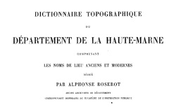 Accéder à la page "Dictionnaire topographique de la Haute-Marne"