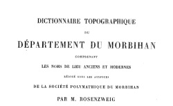 Accéder à la page "Dictionnaire topographique du Morbihan"