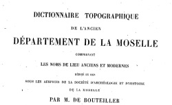 Accéder à la page "Dictionnaire topographique de la Moselle"