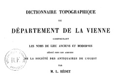 Accéder à la page "Dictionnaire topographique de la Vienne"