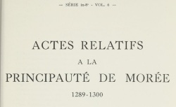 Accéder à la page "Actes relatifs à la principauté de Morée, 1289-1300"
