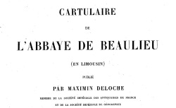 Accéder à la page "Cartulaire de l'abbaye de Beaulieu (en Limousin)"