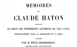 Accéder à la page "Mémoires de Claude Haton"