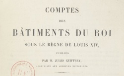 Accéder à la page "Comptes des bâtiments du Roi sous le règne de Louis XIV"