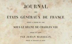 Accéder à la page "Journal des États généraux de France tenus à Tours en 1484"