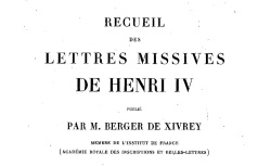 Accéder à la page "Recueil des lettres missives de Henri IV"